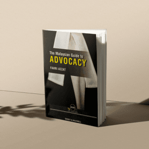 The Malaysian Guide to Advocacy